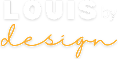 Louis by Design